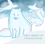 Garden of Opalescence