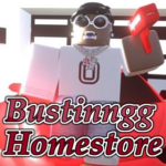 Bustinngg's Homestore