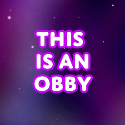 This Is An Obby [UPDATE 23]