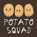 Potato Squad #DontEatPotatos