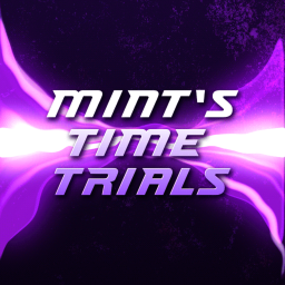 🎆 [2023] Mint's Time Trials