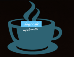doge cafe! [UPDATE!]