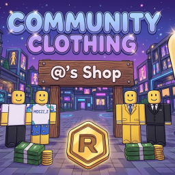 Community Clothing (Donation Game💸)