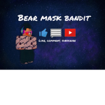 Bear mask bandit official