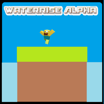WaterRise [ALPHA]