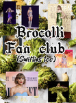 Broccoli fan club! ( Swifties version )