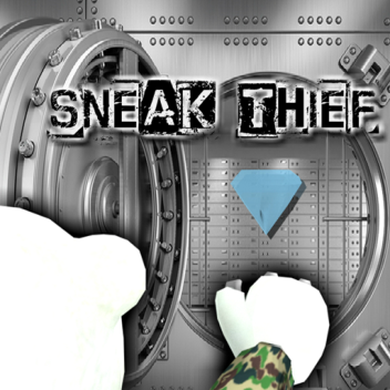 Sneak Thief