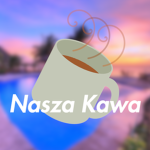 Nasza Kawa [PL]