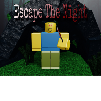 Escape The Night - Custom Season I