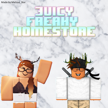 Juicy Freaky Homestore