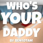 Who's Your Daddy