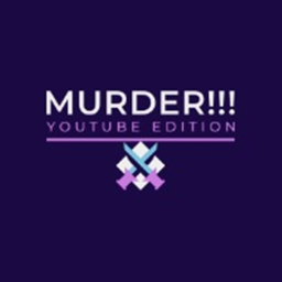 Murder!!! (Youtube)