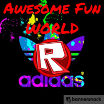 Awesome Fun World [NEW!]