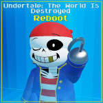 UT: The World Is Destroyed Reboot
