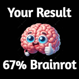 🧠How Brainrotted Are You?