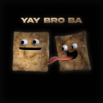 Yay bro ba