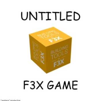 untitled f3x game