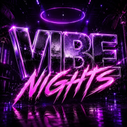 VIBE NIGHTZ