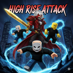 [Pre-PreAlpha] High Rise Attack v1.09