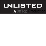 The Unlisted Show™
