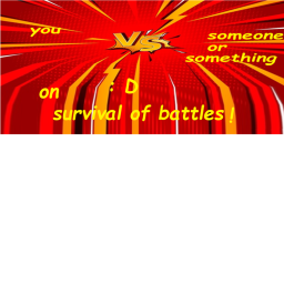 survival of battles [dooms day event]