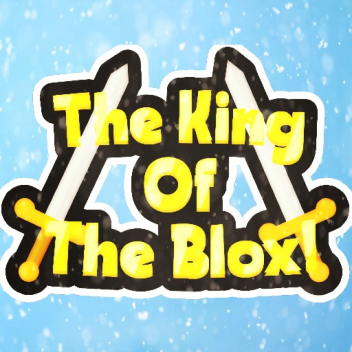 The King of The Blox! WINTER REVAMP ❄️