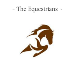 ~ The Equestrians ~