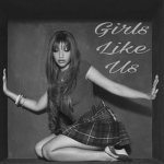 #Girls Like Us