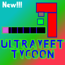 UltraYeet Tycoon (OPENSOURCE)