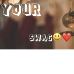 SWAGGY TIME #HAPPYVIBES