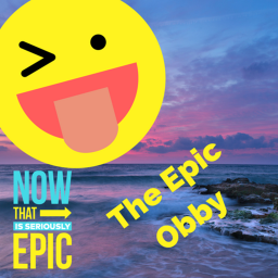 The Epic Obby