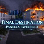 (UPDATE NOW) Final Destination Panelka Experience 
