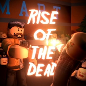 Rise of the Dead