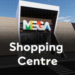 [ ALPHA 2.5 ] Shopping Centre MEGA