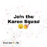 Karen Sqaud