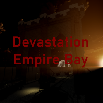 Devastation: Empire Bay
