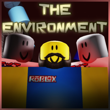 The Environment