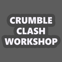 Crumble Clash [Workshop]