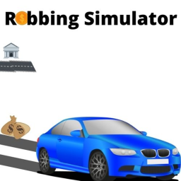 Robbing Simulator (Early Access) (HUGE UPDATE)