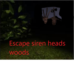 Siren heads woods