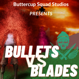 Bullets vs Blades (very early alpha)