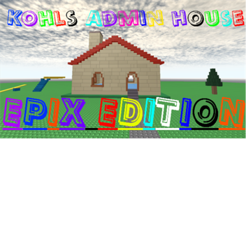 Kohls Admin House 