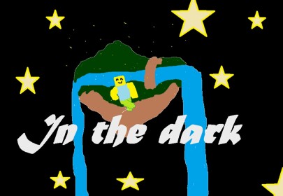 In the dark
