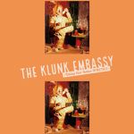 The Klunk Embassy