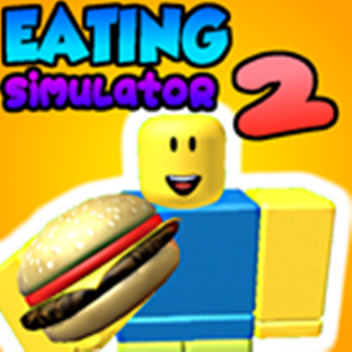 Eating Simulator 2 (NEW)