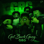 GBG GET BACK GANGG