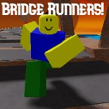 Bridge Runners!