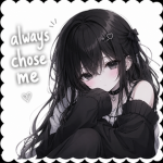 always chose me