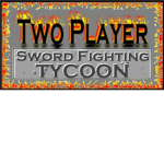 Two Player Sword Fighting Tycoon Fan Group