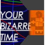Your Bizarre Time Community